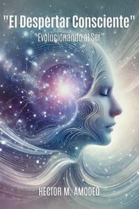 El Despertar de la Consciencia